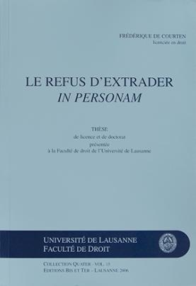 Le refus d'extrader in personam