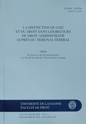 La distinction du fait et du droit dans les recours de droit administratif du Tribunal fédéral
